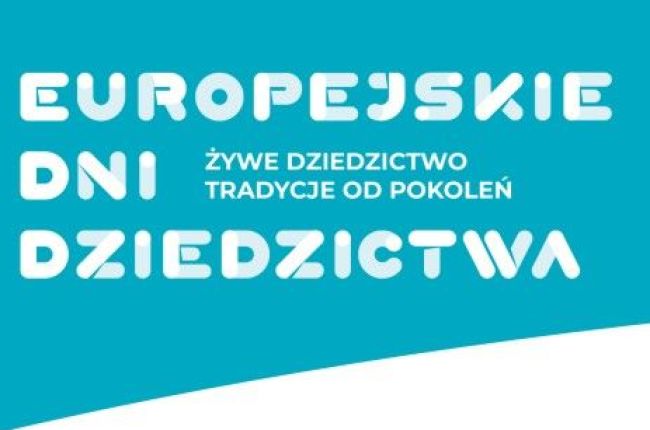 Europejskie Dni Dziedzictwa 2023