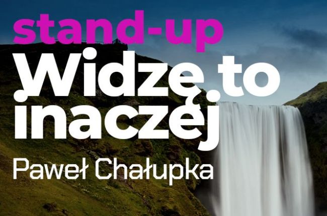 Paweł Chałupka "Widzę to inaczej"
