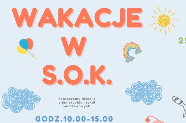 Wakacje w S.O.K. 2024 wolne terminy