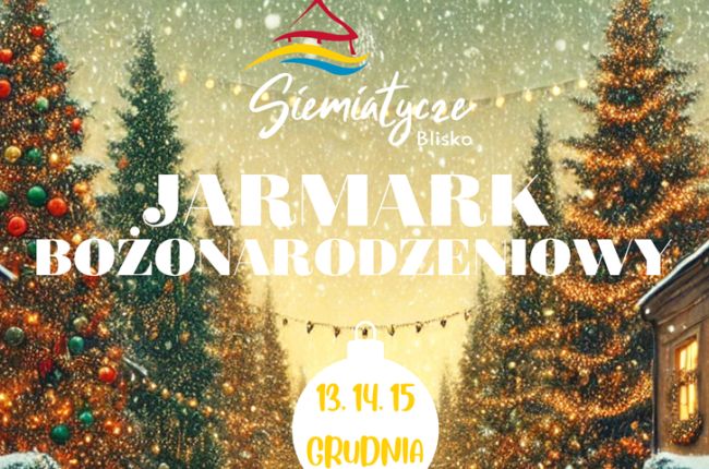 Jarmark Bożonarodzeniowy w Siemiatyczac