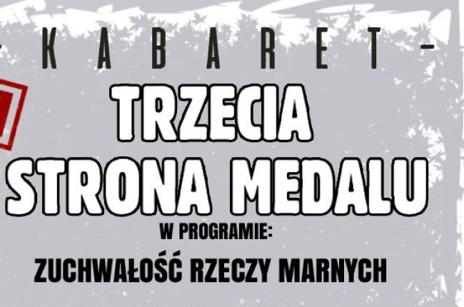 Kabaret "Trzecia Strona Medalu" 02. 10. 2025