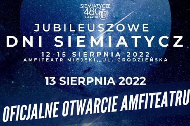 Fotorelacja z Jubileuszowych Dni Siemiatycz: Dzień 2. - oficjalne otwarcie amfiteatru.