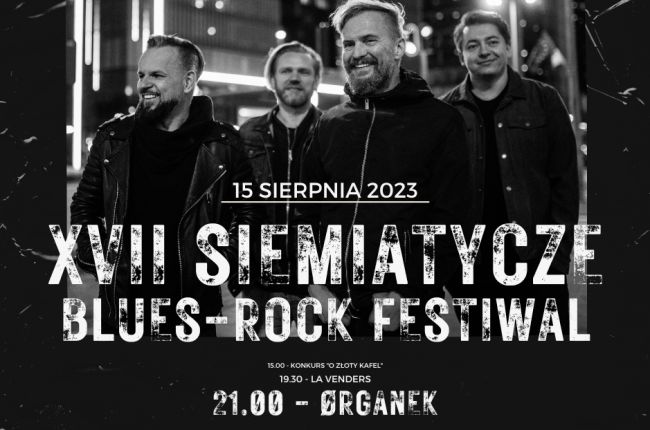 XVII Siemiatycze Blues-Rock Festiwal 2023