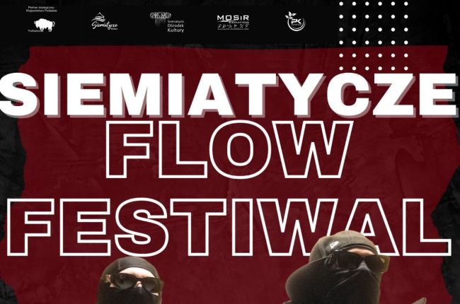 KONKURS NA NAJLEPSZY SUPPORT SIEMIATYCZE FLOW FESTIWAL 2023