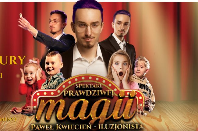 Iluzjonista Paweł Kwiecień Prawdziwa Magia - Familijny Spektakl Iluzji