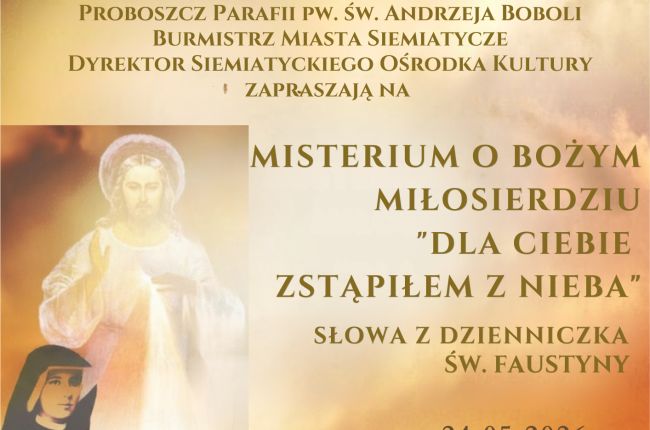 Misterium o Bożym Miłosierdziu „Dla Ciebie zstąpiłem z nieba”